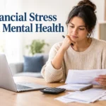 Financial stress and mental health